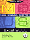 Book Prentice Hall MOUS Test Preparation Guide for Excel 2000 free