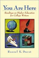Book You Are Here: Readings on Higher Education for College Writers free