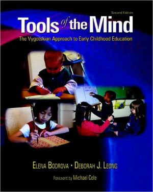 Book Tools of the Mind: The Vygotskian Approach to Early Childhood Education (2nd Edition) free