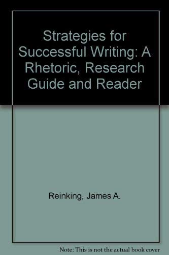 Book Strategies For Successful Writing: A Rhetoric, Research Guide And Reader free