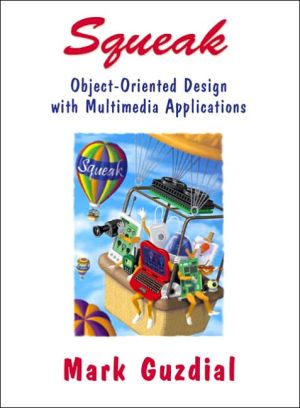 Book Squeak: Object-Oriented Design With Multimedia Applications free