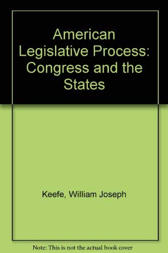 Book The American legislative process: Congress and the States free