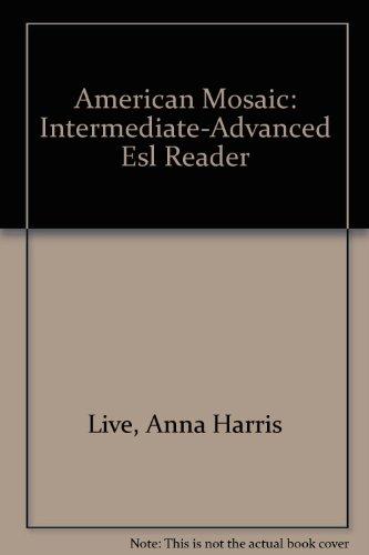 Book American Mosaic: Intermediate-Advanced Esl Reader free