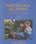 Book Parent-Child Relations: An Introduction to Parenting (6th Edition) free