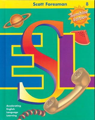 Book Scott Foresman ESL, Grade 8: Language Development Activity Book, Sunshine Edition free