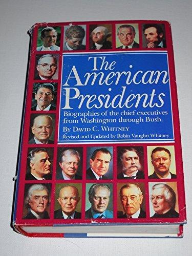 Book American Presidents: Biographies of the Chief Executives from Washington through Bush free