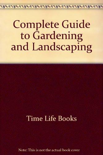 Book Complete Guide to Gardening and Landscaping free