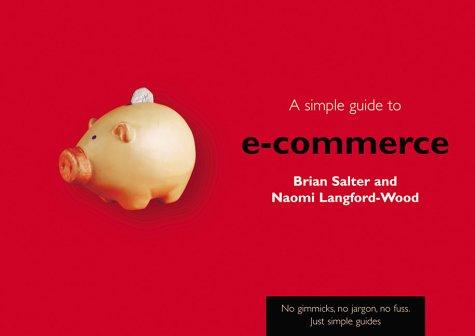 Book A Simple Guide To E-commerce (simple Guide) free