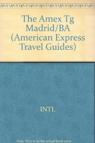 Book The American Express Pocket Guide To Barcelona & Madrid (american Express Travel Guides) free