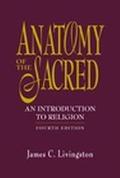 Book Anatomy of the Sacred: An Introduction to Religion (4th Edition) free