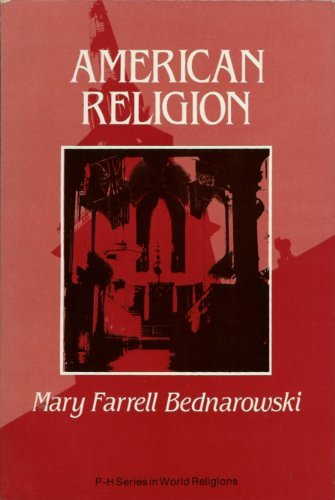 Book American Religion: A Cultural Perspective (Prentice-Hall series in world religions) free