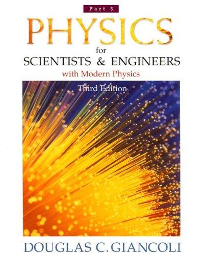 Book Physics for Scientists and Engineers: Part 3 (3rd Edition) (Physics for Scientists & Engineers) (pt. 3) free