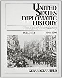 Book United States Diplomatic History: The Age Of Ascendancy, Vol. II, Since 1900 free