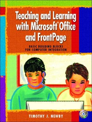 Book Teaching and Learning With Microsoft Office and Frontpage: Basic Building Blocks for Computer Integration free