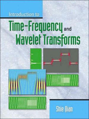 Book Introduction to Time-Frequency and Wavelet Transforms free