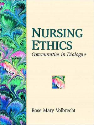 Book Nursing Ethics: Communities in Dialogues free