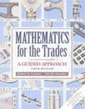 Book Mathematics for the Trades: A Guided Approach (6th Edition) free