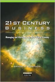 Book 21st Century Business: Managing and Working in the New Digital Economy free