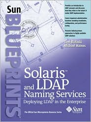 Book Solaris and LDAP Naming Services: Deploying LDAP in the Enterprise free