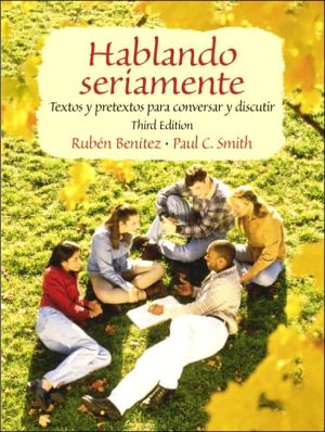 Book Hablando seriamente: Textos y pretextos para conversar y discutir (3rd Edition) free