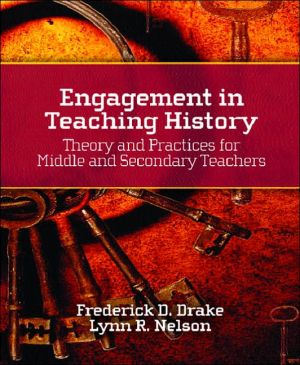 Book Engagement in Teaching History: Theory and Practices for Middle and Secondary Teachers free