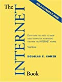 Book The Internet Book: Everything You Need to Know About Computer Networking and How the Internet Works (3rd Edition) free