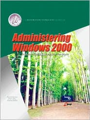Book Administering Windows 2000 and Lab Manual Pkg. (IT Certification) free