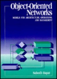 Book Object-Oriented Networks: Models for Architecture, Operations, and Management free