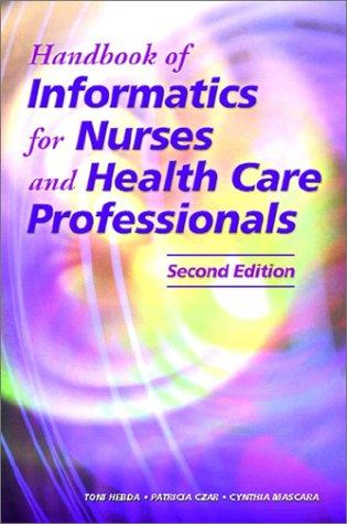 Book Handbook of Informatics for Nurses and Health Care Professionals (2nd Edition) free