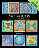 Book Mosaicos: Spanish as a World Language with CD-ROM (3rd Edition) free