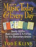 Book Music Today & Every Day: Ready-To-Use Music Lessons & Activities for the Elementary Grades free