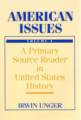 Book American Issues: A Primary Source Reader in United States History free