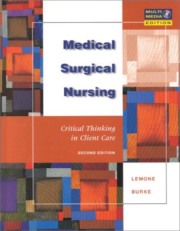 Book Medical-Surgical Nursing (3-Book Package Includes: Lemone: Medical-Surgical Nursing, Crit Thinking in Client Care 2E + Corbett: Lab Tests & Diagnostic Procedures 5E + Beasley: Understanding EKGs 1E free