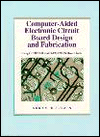 Book Computer Aided Electronic Circuit Board Design and Fabrication: Using OrCAD/SDT and OrCAD/PCB Software Tools free