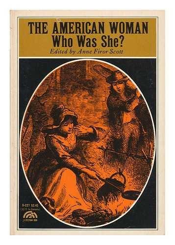 Book The American woman: who was she? (Eyewitness accounts of American history series) free