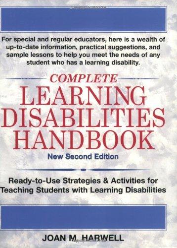Book Complete Learning Disabilities Handbook: Ready-to-Use Strategies & Activities for Teaching Students with Learning Disabilities, New Second Edition free