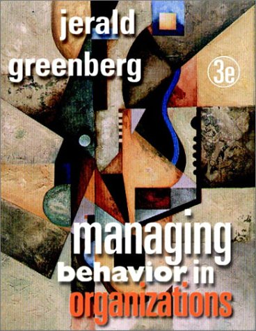 Book Managing Behavior in Organizations (3rd Edition) free