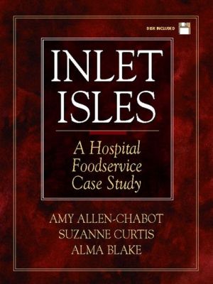Book Inlet Isles: A Hospital Foodservice Case Study free