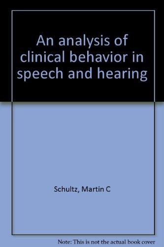 Book An analysis of clinical behavior in speech and hearing free