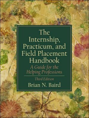Book The Internship, Practicum, and Field Placement Handbook: A Guide for the Helping Professions (3rd Edition) free
