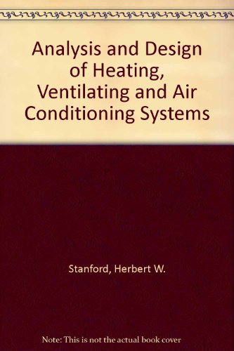 Book Analysis and Design of Heating, Ventilating, and Air Conditioning Systems free