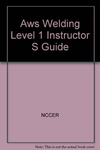 Book Aws Welding: Instructor's Guide Level 1 free