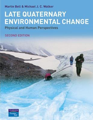 Book Late Quaternary Environmental Change: Physical and Human Perspectives free
