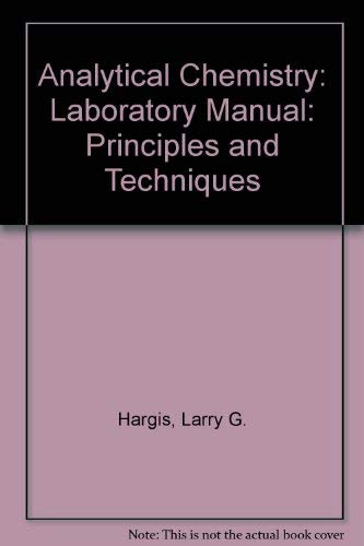 Book Analytical Chemistry: Principles and Techniques: Laboratory Manual free
