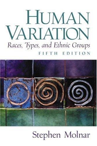 Book Human Variation, Races, Types, and Ethnic Groups (5th Edition) free