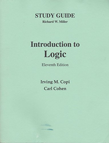 Book Study Guide: Introduction to Logic, 11th Edition free