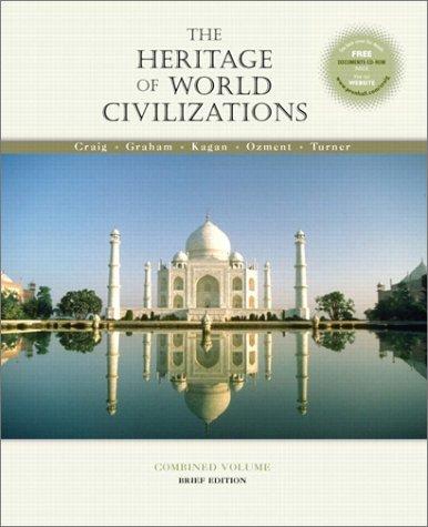 Book The Heritage of World Civilizations, Combined Brief Edition free