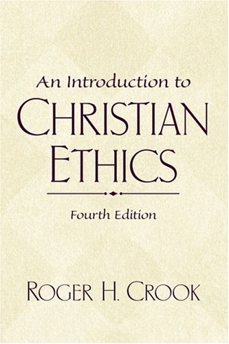 Book An Introduction to Christian Ethics (4th Edition) free