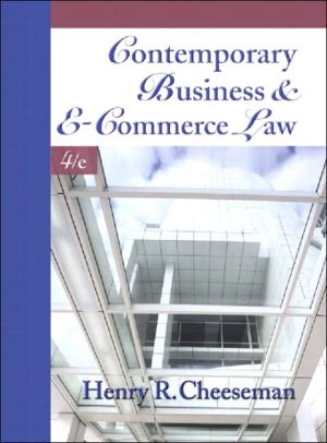 Book Contemporary Business and E-Commerce Law: The Legal, Global, Digital and Ethical Environment (4th Edition) free