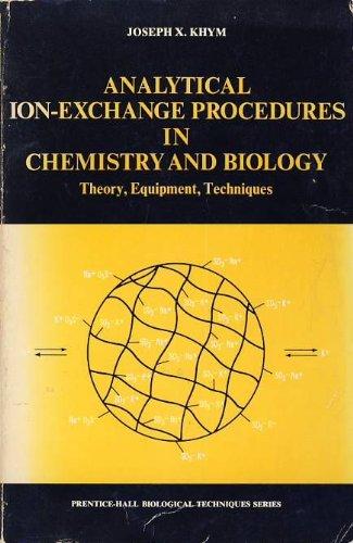 Book Analytical Ion-exchange Procedures In Chemistry And Biology: Theory, Equipment, Techniques. (biological Techniques) free